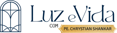 Luz e Vida com Pe. Chrystian Shankar